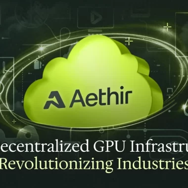 The Advantages of Investing in Aethir: A Game-Changer in Decentralized Cloud Computing