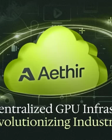 The Advantages of Investing in Aethir: A Game-Changer in Decentralized Cloud Computing